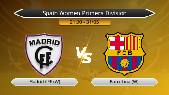 Spain Women Primera Division Madrid CFF (W) VS Barcelona (W)