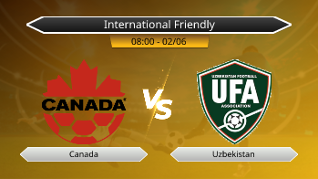 International Friendly - Canada vs Uzbekistan