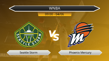 WNBA Seattle Storm VS Phoenix Mercury