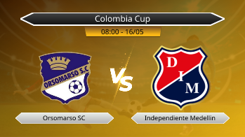 Colombia Cup Orsomarso SC VS Independiente Medellin