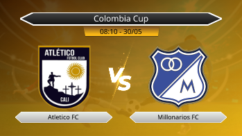 Colombia Cup Atletico FC VS Millonarios FC